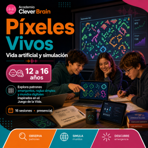 Píxeles Vivos | Programación y vida artificial | 12 a 16 años