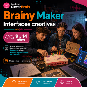 Brainy Maker | Interfaces, programación y tecnología | 9 a 14 años
